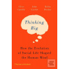 Thinking Big (Robin Dunbar)