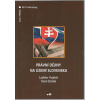 Právní dějiny na území Slovenska (Ladislav Vojáček, Karel Schelle )