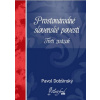 Prostonárodné slovenské povesti. Tretí zväzok - Pavol Dobšinský
