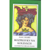 Rozprávky na kolesách SHS (Ivan Szabó)