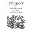 Spievanky I - Výber moravských a českých ľudových piesní v úprave pre dva hlasy a basový nástroj