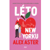 Léto v New Yorku - Alex Aster