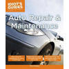 The Complete Idiot's Guide to Auto Repair and Maintenance