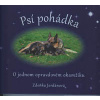 Jordánová Zdeňka: Psí pohádka - O jednom opravdovém okamžiku (krátce podané pravdy o životě, které předávají psí hrdinové - podbarvené fotografiemi ze štěněcí říše ( 48 str. V4) (vydání Vodnář 2013))