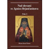 Nad slovami sv. Ignáca Brjančaninova - Miron Keruľ-Kmec st.