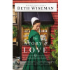 The Story of Love - Wiseman Beth
