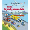 Pozri sa pod okienko – Všetko čo jazdí, pláva a lieta