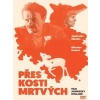 Přes kosti mrtvých - v originálním znění s CZ titulky - DVD /plast/
