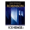Icehenge - Kim Stanley Robinson