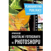Upravujeme digitální fotografii ve Photoshopu - King Julie Adair