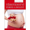 Těhotenství, porod a bolest - Mander Rosemary