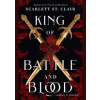 King of Battle and Blood - St. Clair Scarlett