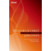 The Glory of Christ: His Office and Grace