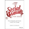 Social Movements for Good - Derrick Feldmann