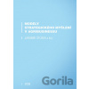 Modely strategického myšlení v agribusinessu - Jaromír Štůsek
