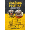 Císařská politika - Aleš Skřivan