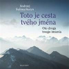 Toto je cesta tvého jména - Andrzej Sulima-Suryn