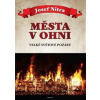 Města v ohni - Josef Nitra