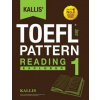 Kallis' TOEFL iBT Pattern Reading 1