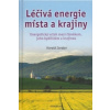 Léčivá energie místa a krajiny