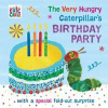 The Very Hungry Caterpillars Birthday Party - autor neuvedený