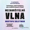 Nezadržitelná vlna - Michael Bhaskar, Mustafa Suleyman - online doručenie