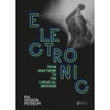 Electronic: From Kraftwerk to the Chemical Brothers - autor neuvedený