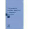 Veřejnoprávní regulace podnikání v energetice - Vratislav Košťál