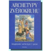 Archetypy zvěrokruhu - Kathleen Burt