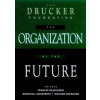 The Organization of the Future Hardcover - Frances Hesselbein Marshall Goldsmith Richard Beckhard