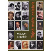 Tajné tváře celebrit - Milan Kovář