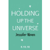 Holding Up the Universe