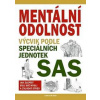 Mentální odolnost - Výcvik podle speciálních jednotek SAS - McNab Chris