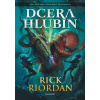 Dcera hlubin - Rick Riordan