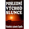 Poslední východ slunce - Edgar Armond, Mauro Fonseca