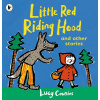 Little Red Riding Hood and Other Stories kniha v angličtině