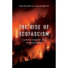 Rise of Ecofascism - Climate Change and the Far Right (Sam Moore,Alexandre M. Roberts)(Brožovaná)