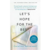 Lets Hope for the Best - autor neuvedený