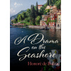 A Drama on the Seashore