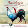 Various - Antologie moravské lidové hudby 3. [CD]