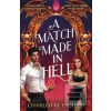 A Match Made in Hell (Charlotte Ingham)