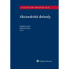 Akcionářské dohody - Csach Kristián Havel Bohumil a kolektiv