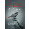 Řeč zvířat - Eva Meijer