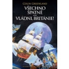 Všechno špatně aneb Vládni Británie! - Colin Greenland