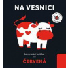 Červená: Na vesnici - kontrastní knížka - Paszkiewicz Anna