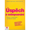 Úspěch a sebepoznání - Boerner Helmut Lipczinsky Margrit