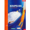 Koupelna na jedničku - Kuhnová Erika
