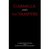 Carmilla and The Vampyre