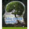 Ako človek zmýšľa - James Allen