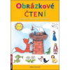 Obrázkové čtení - Pohádky, báje, bajky, pověsti - Šárka Jechová